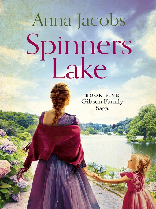 Spinners Lake (eBook): Gibson Family Series, Book 5